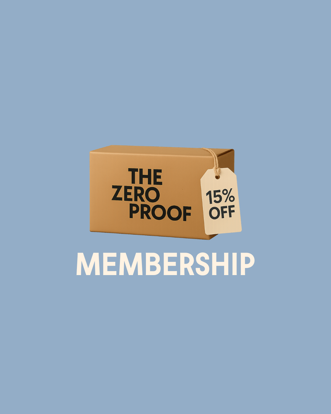 The Zero Proof Top Shelf Membership