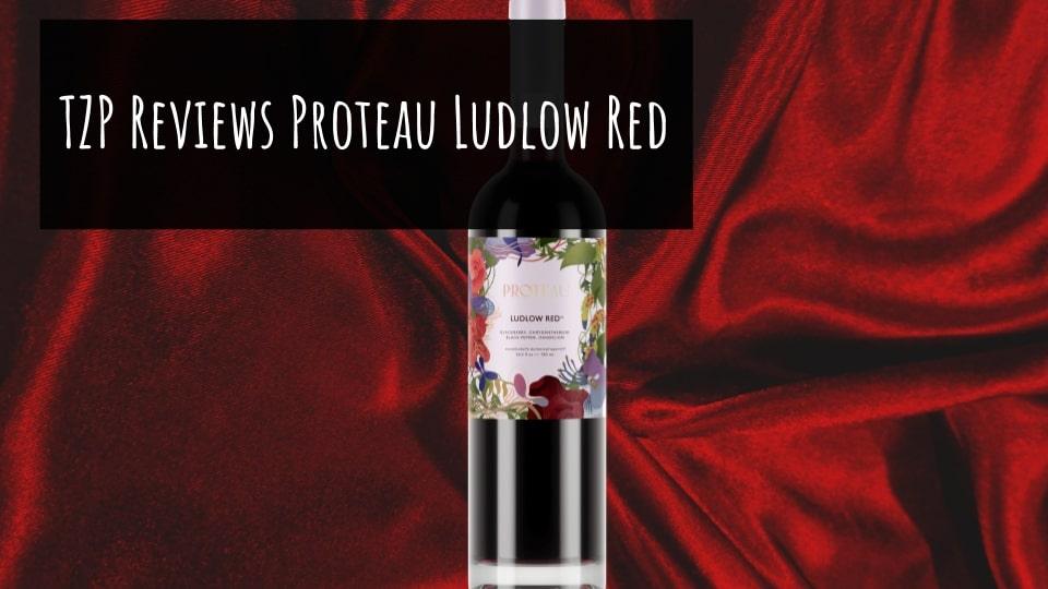 Our Review of Proteau Ludlow Red - The Zero Proof